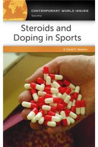 Steroids and Doping in Sports: A Reference Handbook