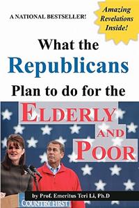 What the Republicans Plan to do for the Elderly and Poor (Blank Inside)