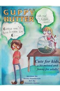Guppy Butter