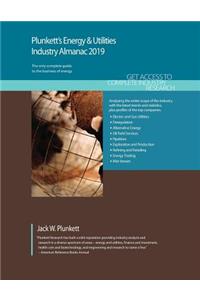 Plunkett's Energy & Utilities Industry Almanac 2019