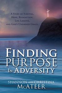 Finding Purpose In Adversity