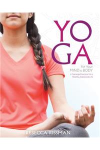 Yoga for Your Mind and Body