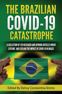 Brazilian Covid-19 Catastrophe
