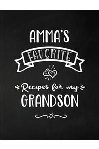 Amma's Favorite, Recipes for My Grandson