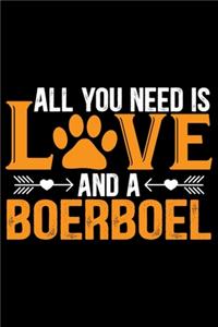 All You Need Is Love and a Boerboel