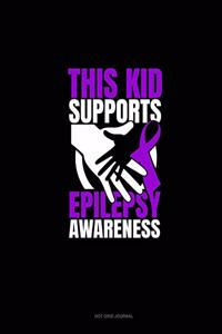 This Kid Supports Epilepsy Awareness