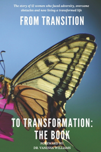 From Transition to Transformation