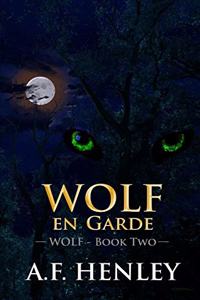 Wolf, en Garde
