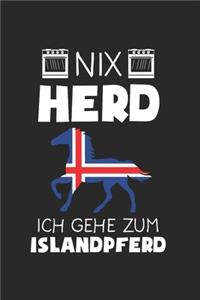 Nix Herd Ich Gehe Zum Islandpferd
