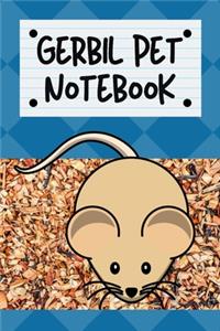 Gerbil Pet Notebook