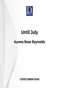 Until July