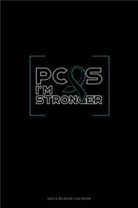 Pcos I'm Stronger: Gas & Mileage Log Book