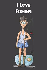 I Love Fishing