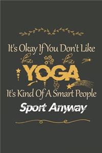 It's Okay If You Don't Like Yoga