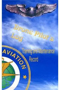 Drone Pilots Log, Training and Maintenance Record