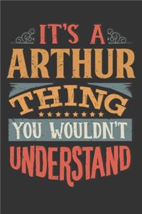 Its A Arthur Thing You Wouldnt Understand