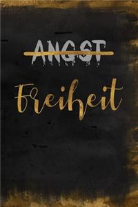 Angst Freiheit