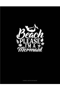 Beach Please I'm A Mermaid: Cornell Notes Notebook