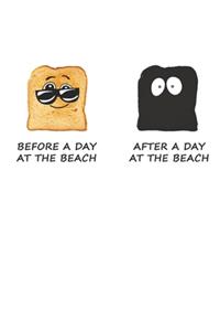 Before A Day At The Beach - After A Day At The Beach