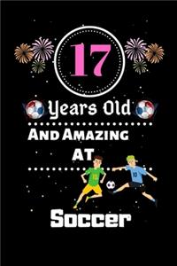 17 Years Old and Amazing At Soccer