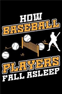 How Baseball Players Fall Asleep