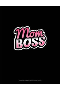 Mom Boss
