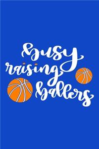 Busy Raising Ballers