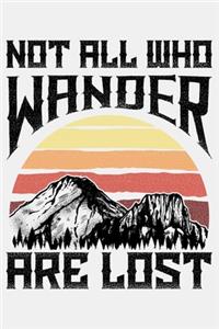 Not All Those Who Wander Are Lost
