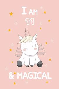 I Am 11 & Magical