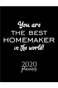 You Are The Best Homemaker In The World! 2020 Planner