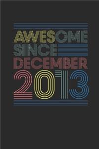 Awesome Since December 2013