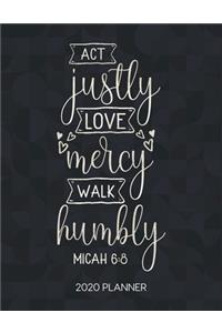 Act Justly Love Mercy Walk Humbly Micah 6