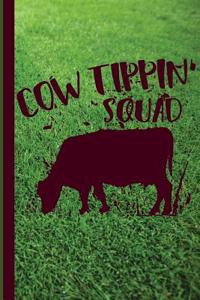 Cow Tippin' Squad