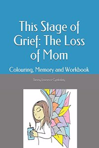 This Stage of Grief