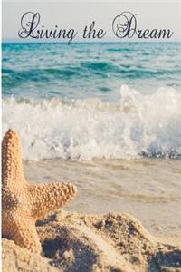 Living the Dream