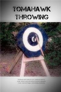 Tomahawk Throwing