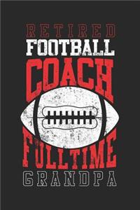 Retired Football Coach Full Time Grandpa