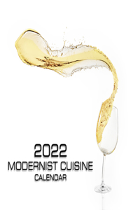 2022 Modernist Cuisine Gallery Calendar