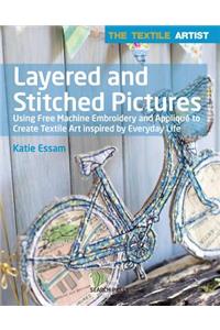 Textile Artist: Layered and Stitched Pictures