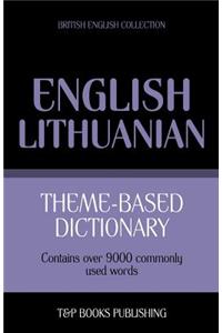 Theme-based dictionary British English-Lithuanian - 9000 words