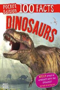 100 Facts Dinosaurs Pocket Edition