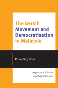 Bersih Movement and Democratisation in Malaysia