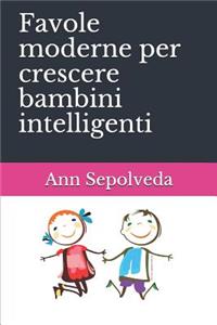 Favole moderne per crescere bambini intelligenti