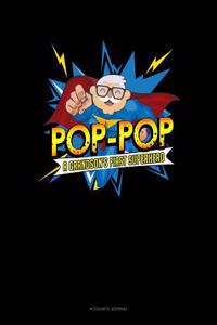 Pop-Pop a Grandson's First Superhero