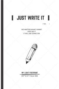Just Write It