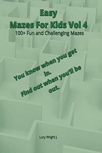 Easy Mazes For Kids Vol 4