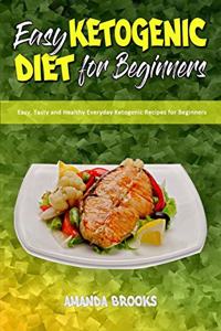 Easy Ketogenic Diet for Beginners