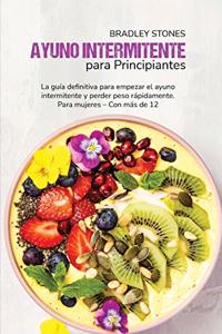 Ayuno Intermitente Para Principiantes