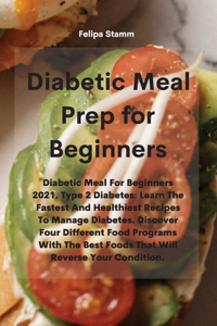 Diabetic Meal Prep Cookbook
