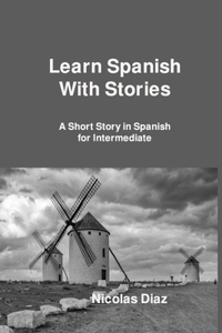 Learn Spanish With Stories